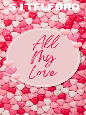 cover image of All My Love